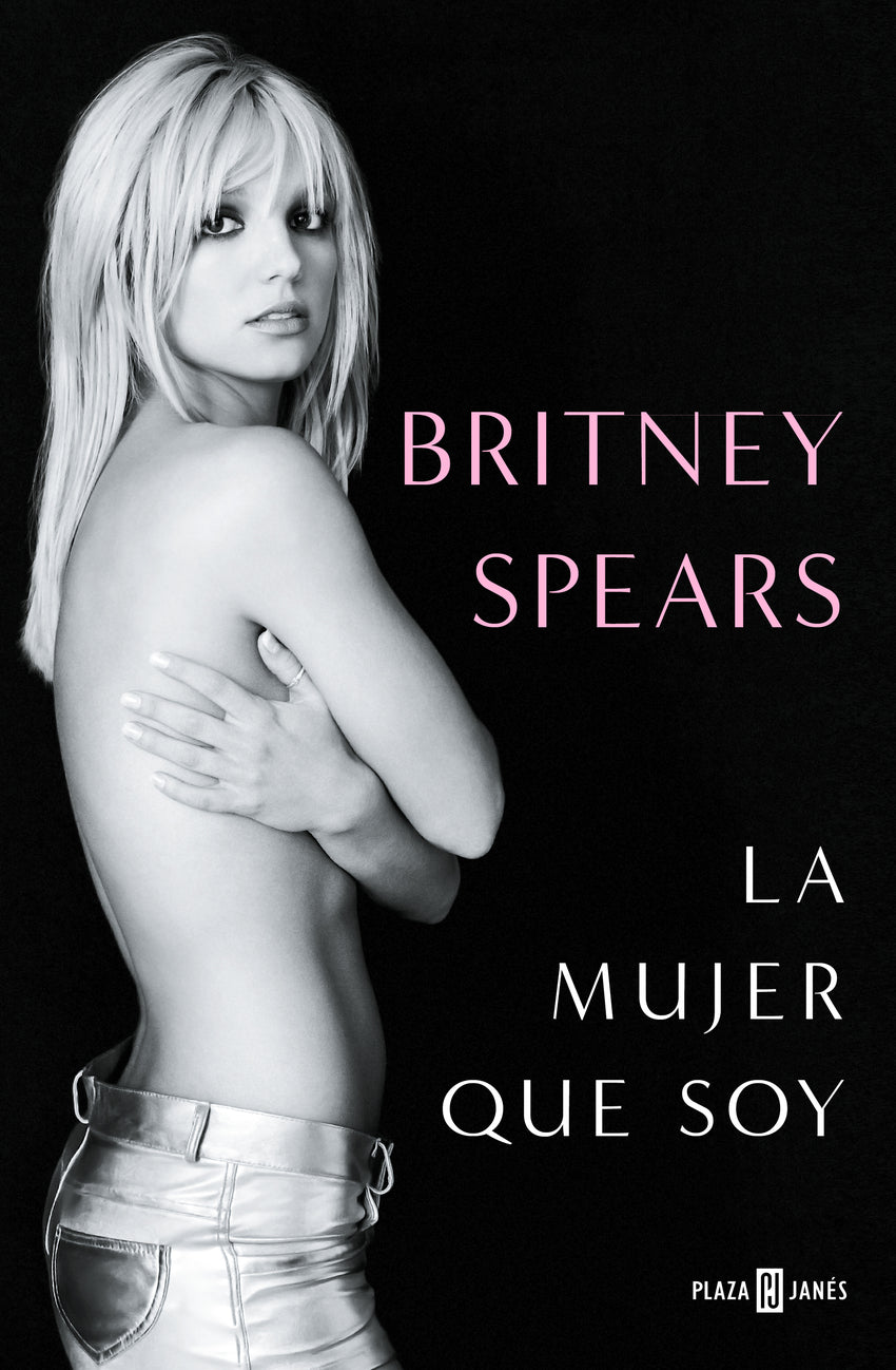 La mujer que soy - Britney Spears - Plastic Books