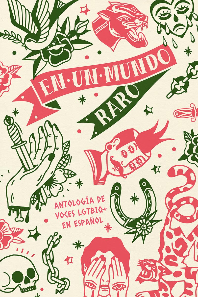 EN UN MUNDO RARO: Antología de voces LGTBIQ+ en español - Plastic Books