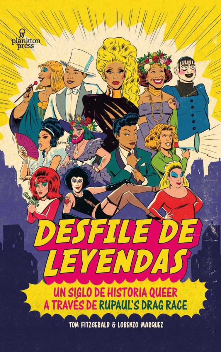 DESFILE DE LEYENDAS: Un siglo de historia queer a través de Rupaul's Drag - Plastic Books