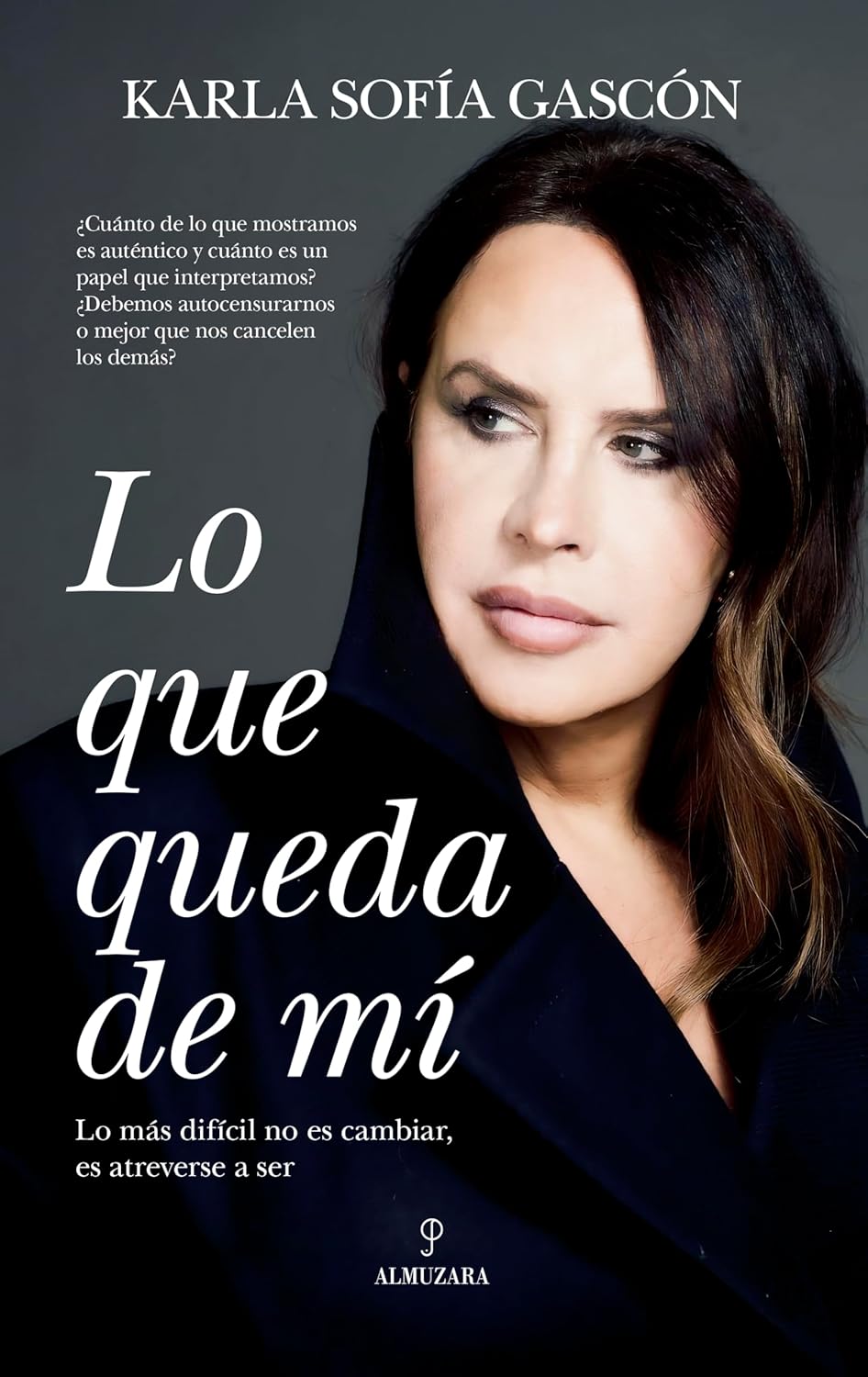 Lo que queda de mí – Karla Sofía Gascón - Plastic Books