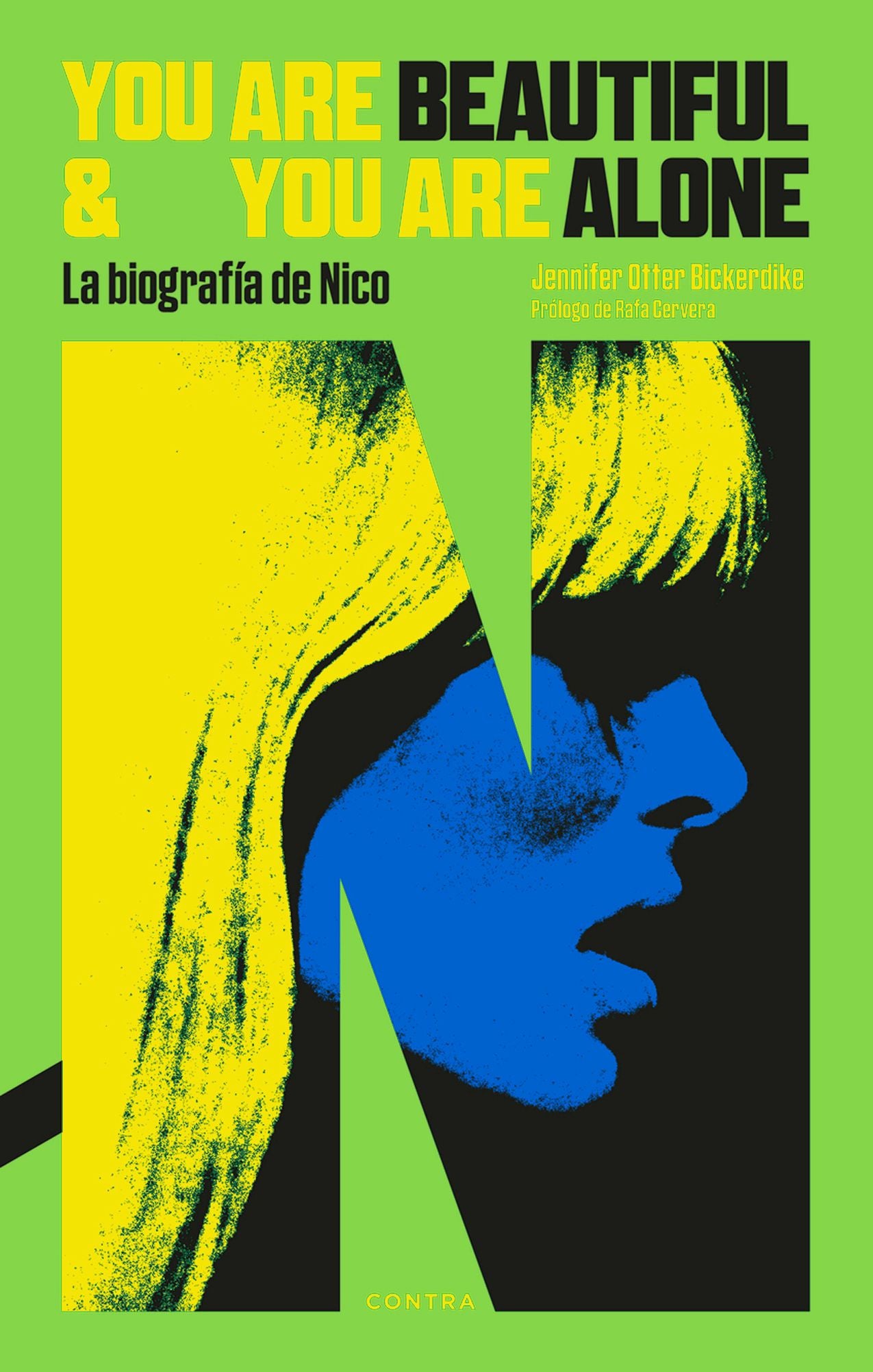You Are Beautiful and You Are Alone. La biografía de Nico - Plastic Books