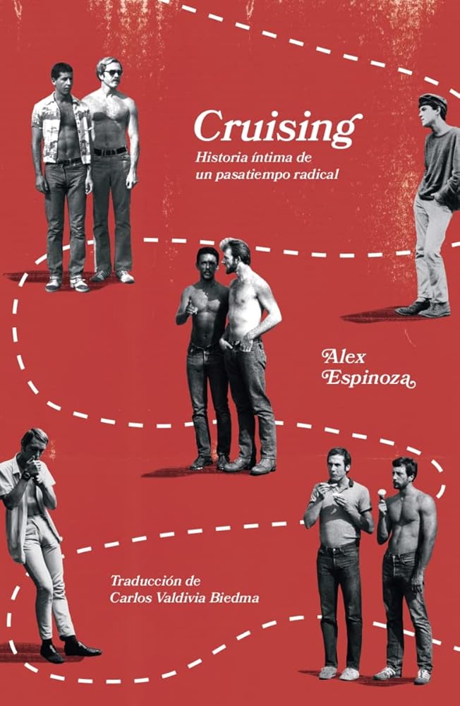 Cruising: Historia íntima de un pasatiempo radical (DOS BIGOTES) – Plastic Books