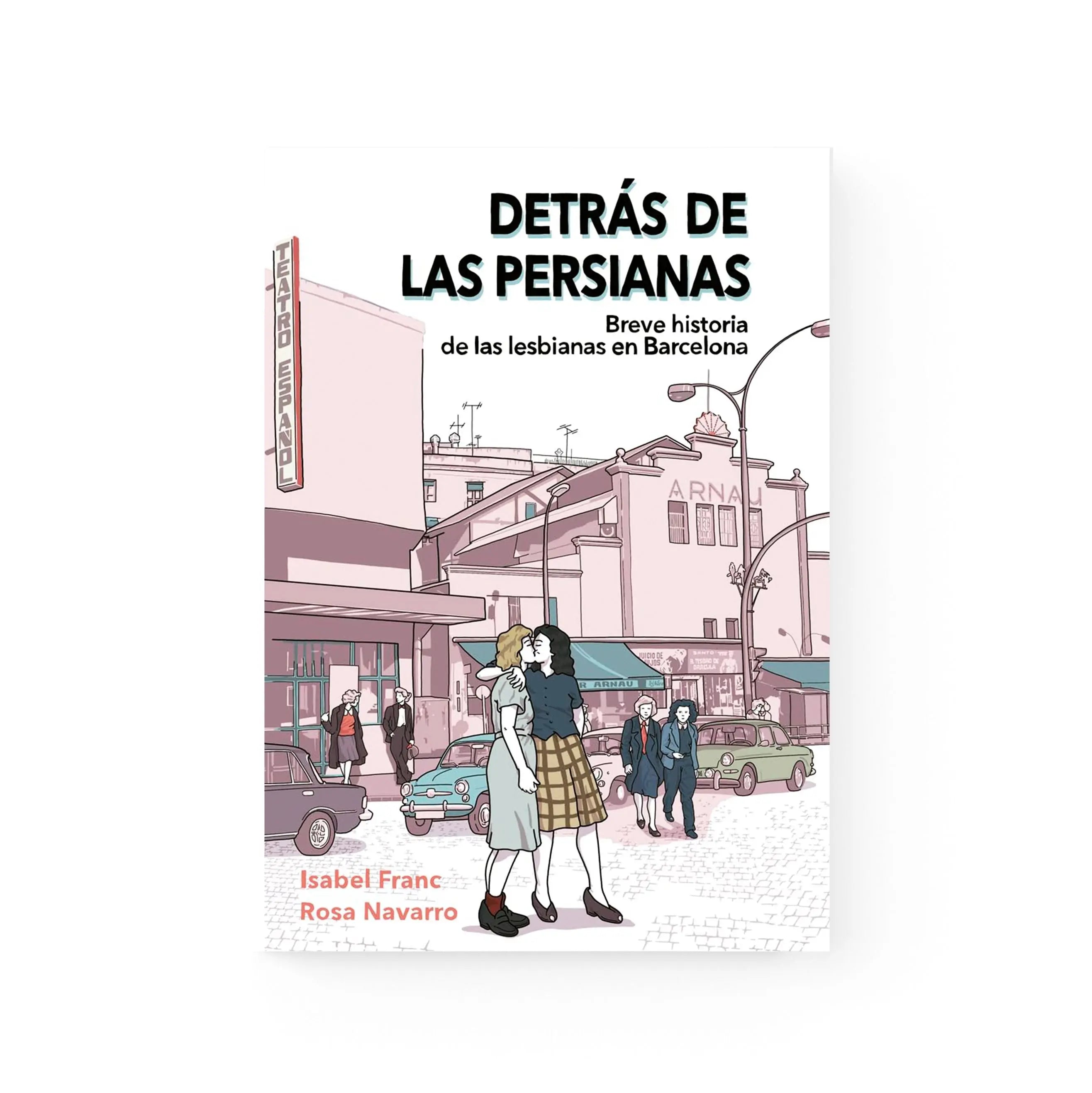 Una novela gráfica con una pareja de mujeres besándose en una calle de Barcelona.