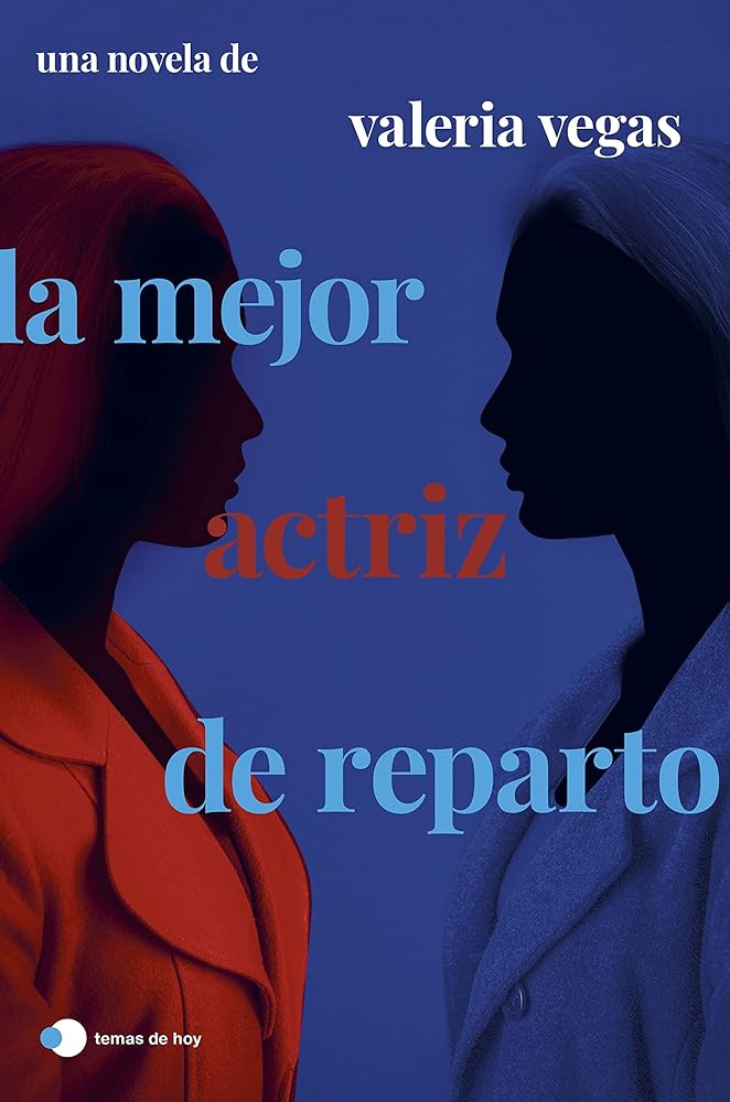 La mejor actriz de reparto – Valeria Vegas – Plastic Books