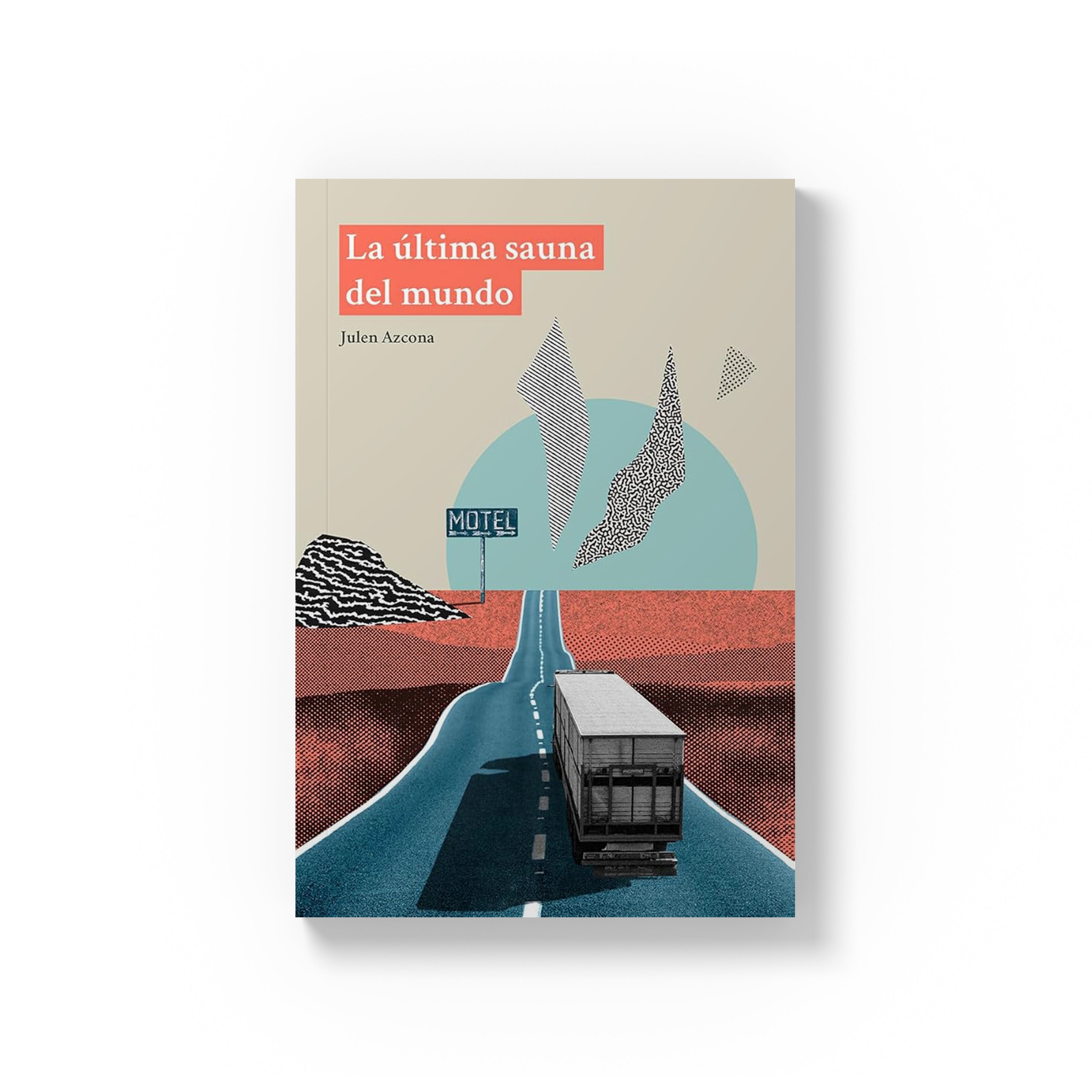 La última sauna del mundo – Julen Azcona – Plastic Books