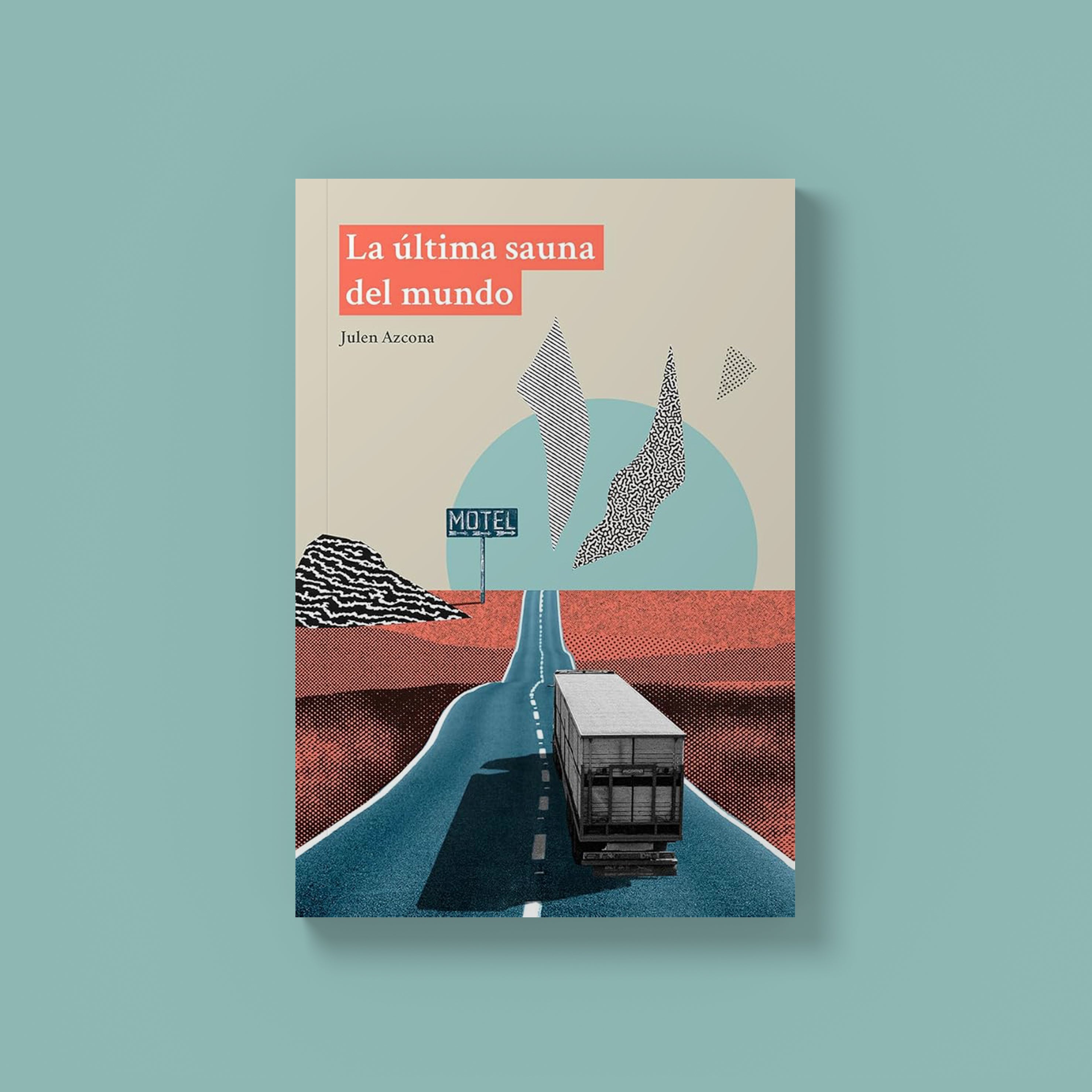 La última sauna del mundo – Julen Azcona – Plastic Books