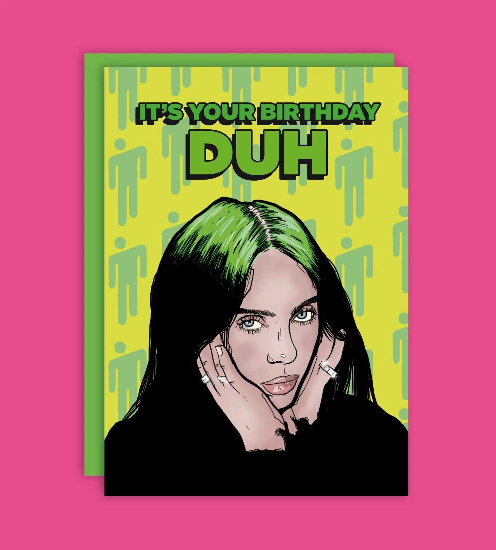 Tarjeta de felicitación Cumpleaños "It's Your Birthday DUH" de Billie Eilish – Plastic Books