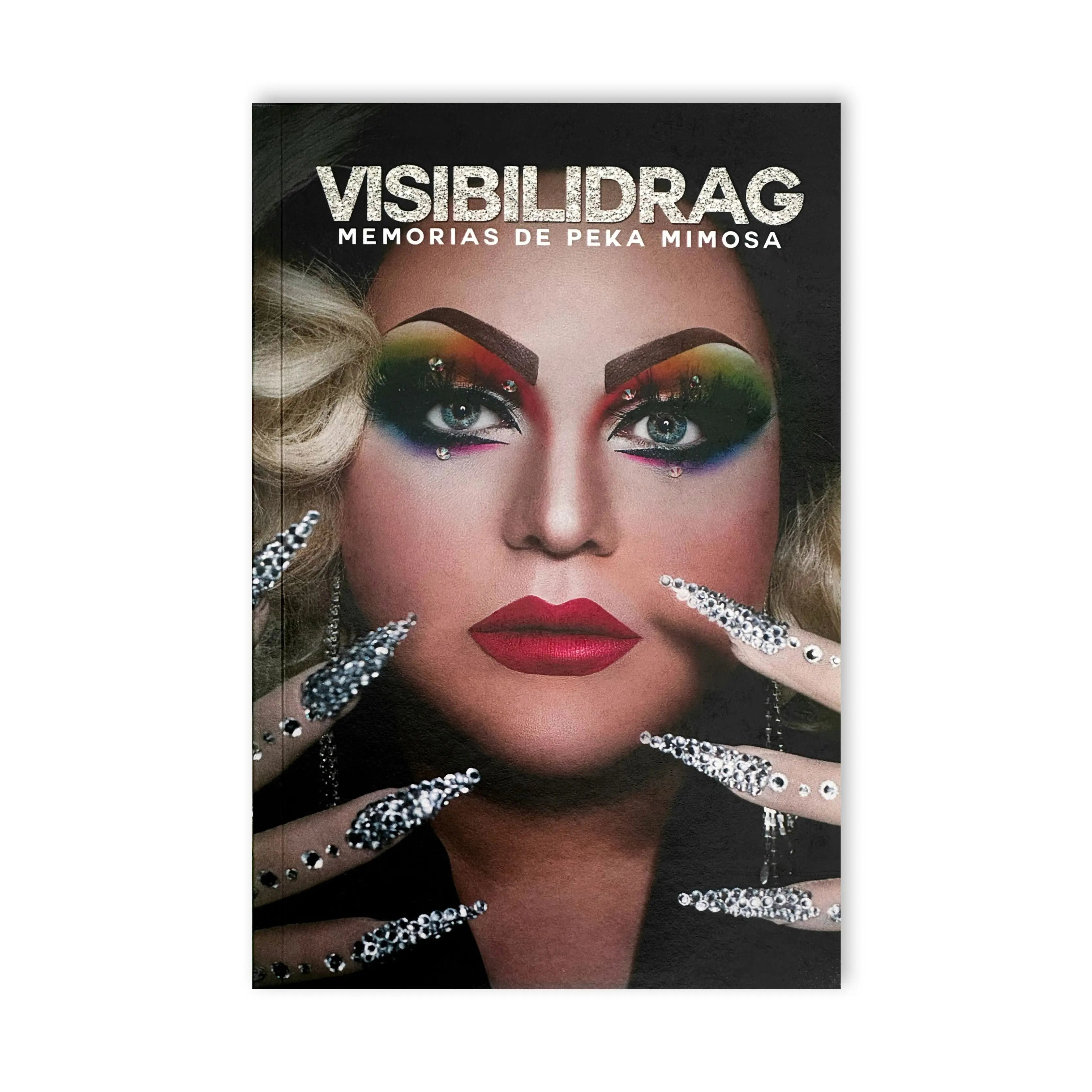 Libro "Visibilidrag" con una drag queen de maquillaje vibrante y uñas largas.