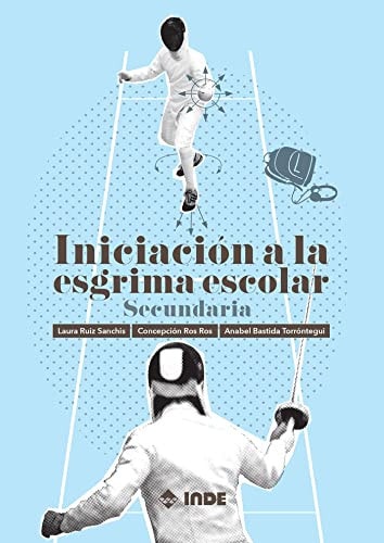 Iniciación a la esgrima escolar secundaria
