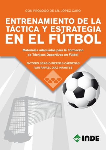 Entrenamiento de la táctica y estrategia en el fútbol materiales adecuados para la Formación de Técnicos Deportivos de Fútbol
