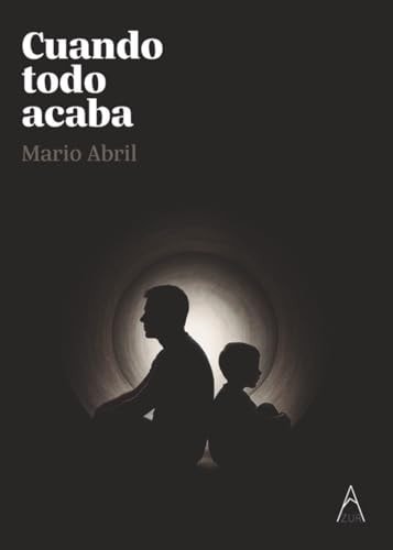 CUANDO TODO ACABA (Spanish Edition)