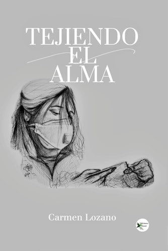 Tejiendo el alma (Spanish Edition)