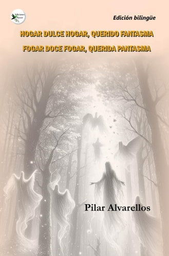 Hogar dulce hogar, querido fantasma: Fogar doce fogar, querida pantasma (Spanish Edition)