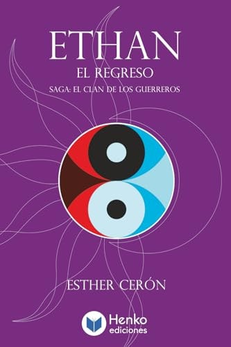 Ethan: El regreso (El clan de los guerreros) (Spanish Edition)