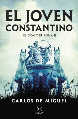 El joven Constantino el ocaso de Roma II.