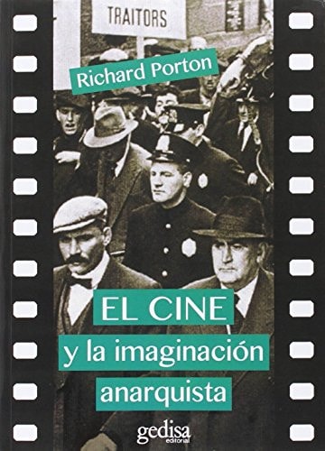 El cine y la imaginación anarquista