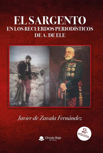 El sargento en los recuerdos periodísticos de A. de Ele