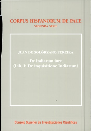 De Indiarum iure De inquisitione Indiarum. Liber I