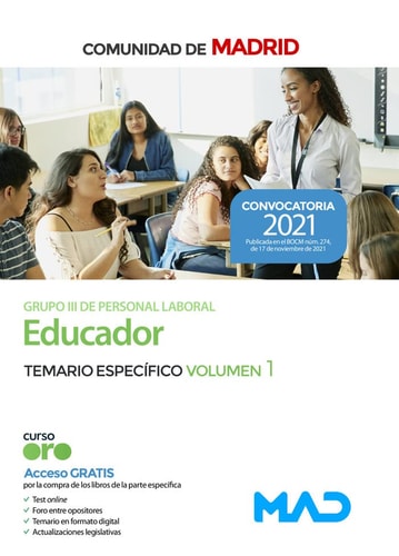 Educador (Grupo III) de la Comunidad de Madrid. Temario específico volumen 1