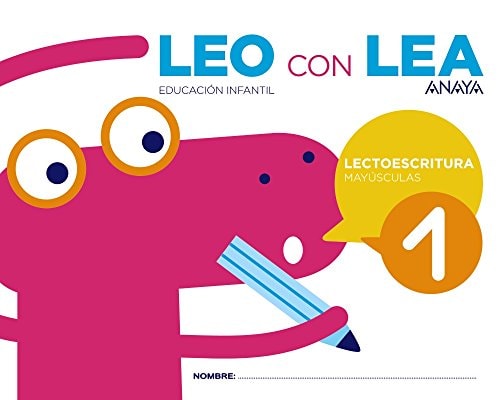 Leo con Lea : Educación Infantil Lectoescritura : Mayúsculas