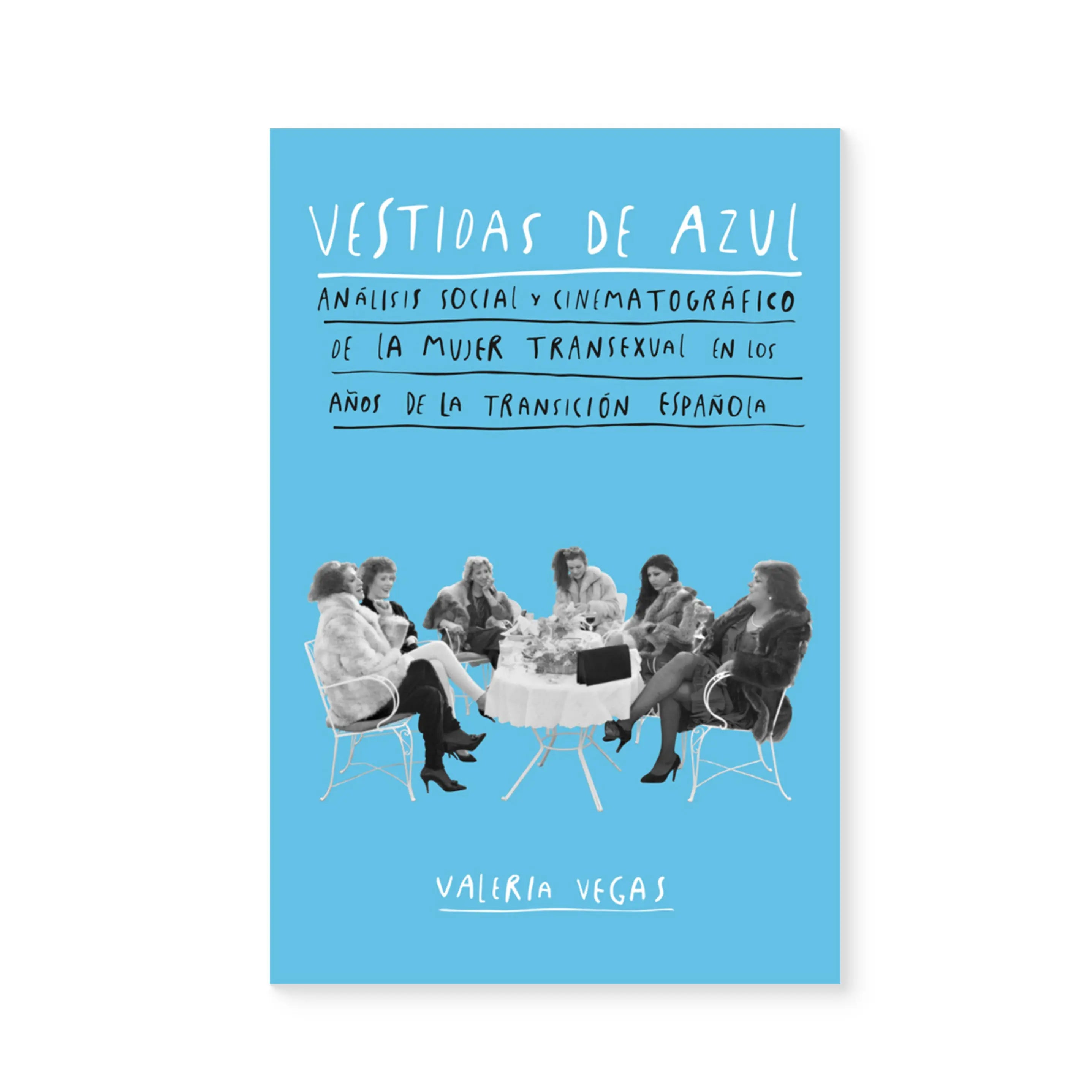 Vestidas de Azul - Valeria Vegas