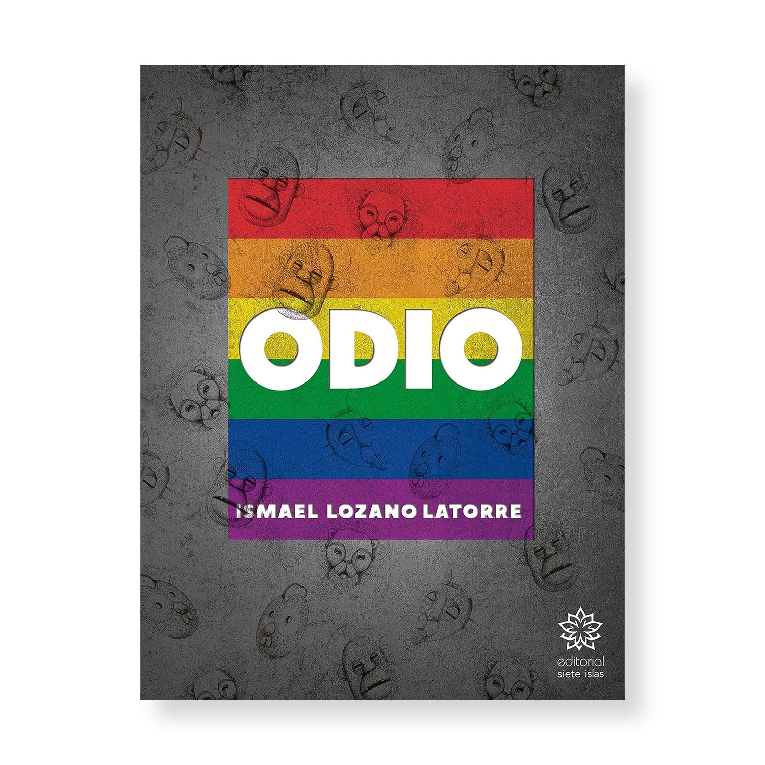 ODIO - Ismael Lozano Latorre