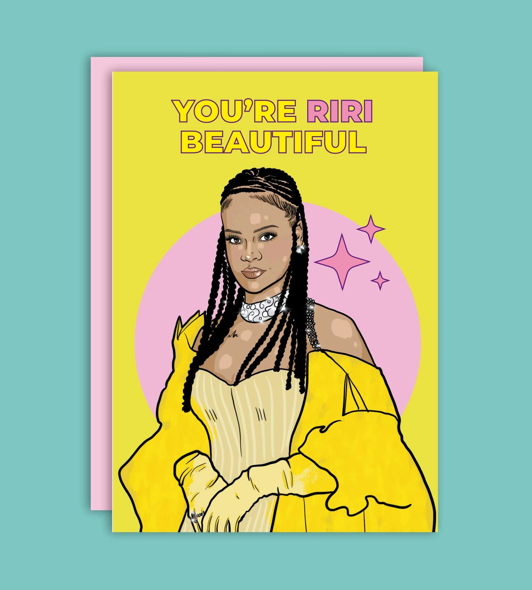 Rihanna's YOU'RE RIRI BEAUTIFUL greeting card