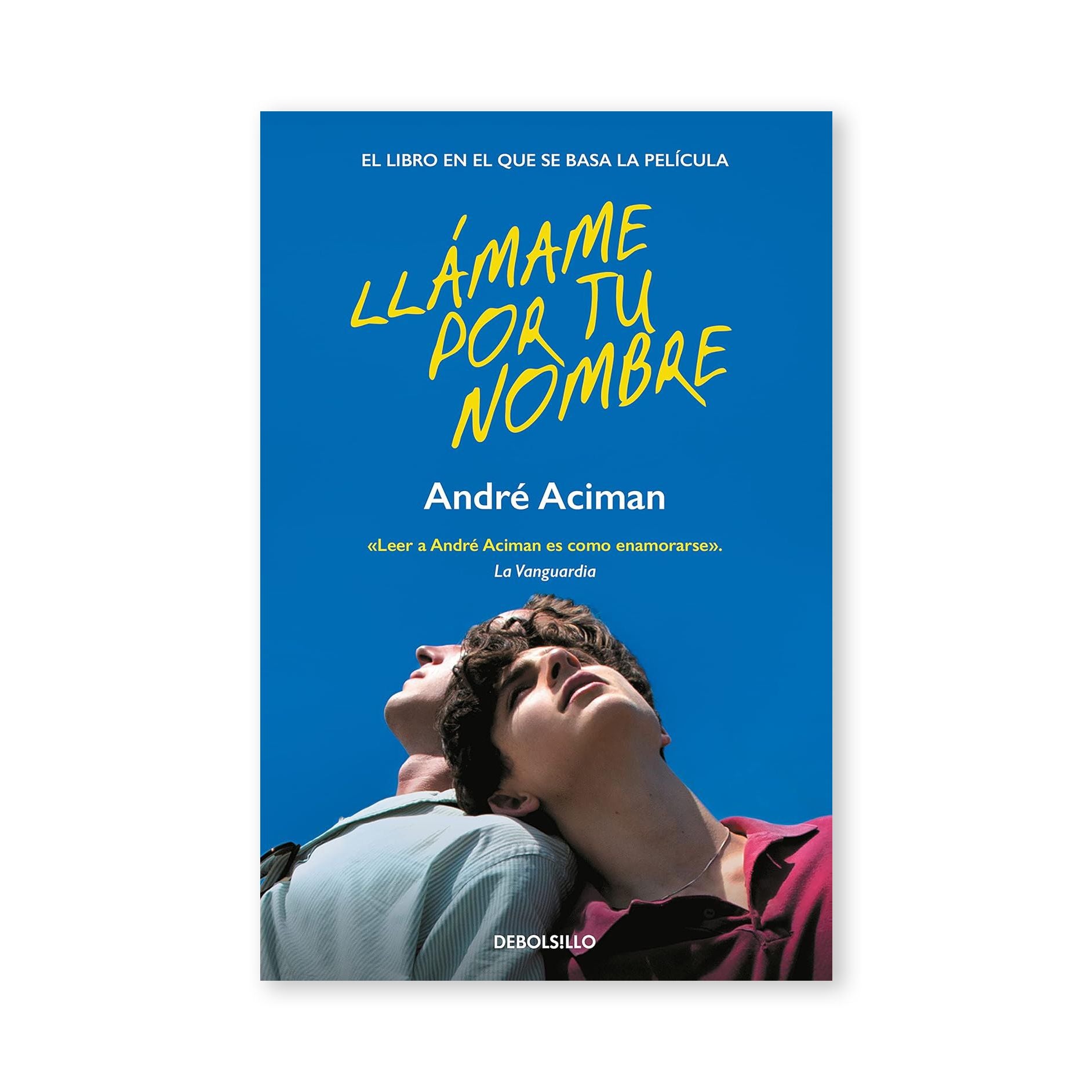 Llámame por tu nombre – André Aciman