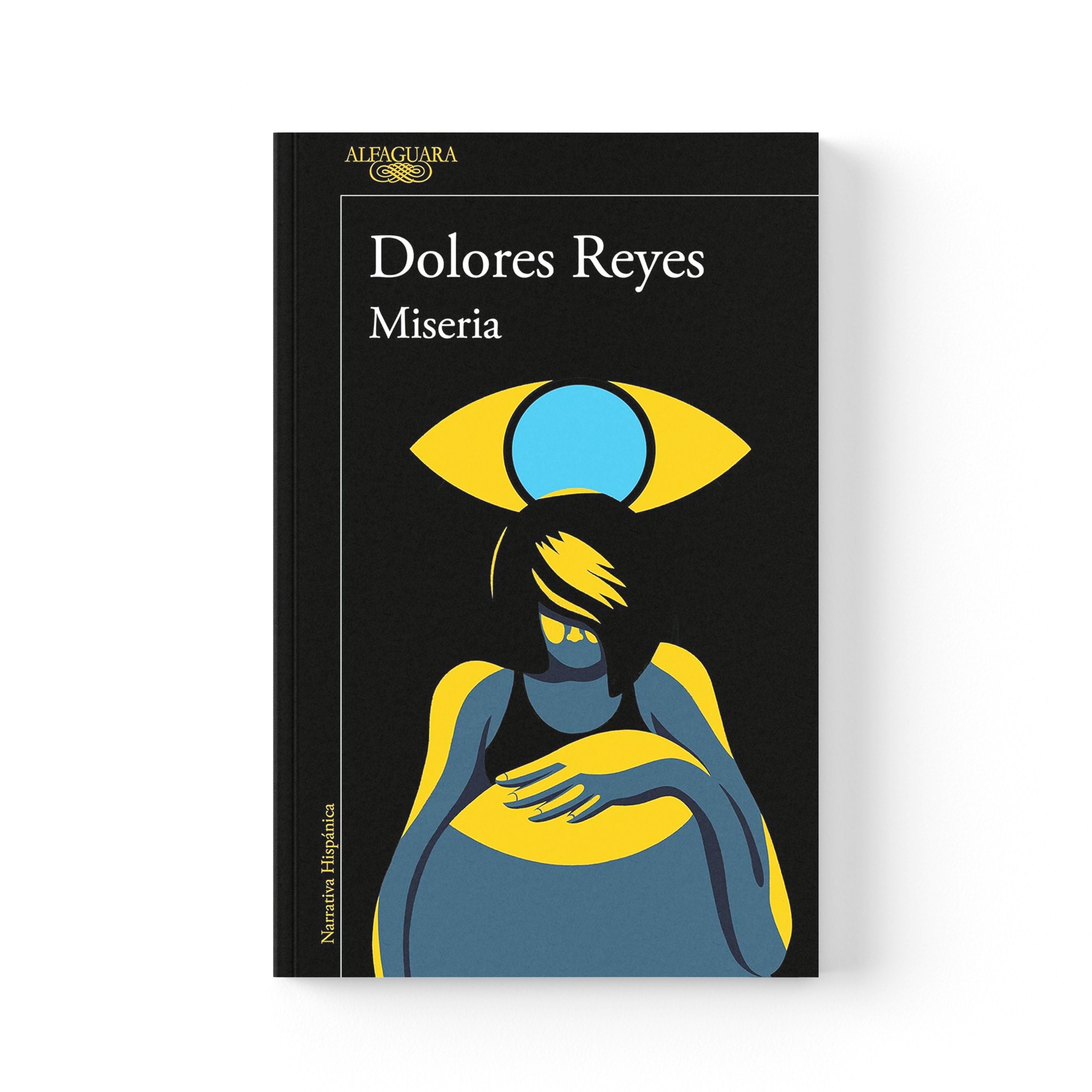 MISERIA – Dolores Reyes