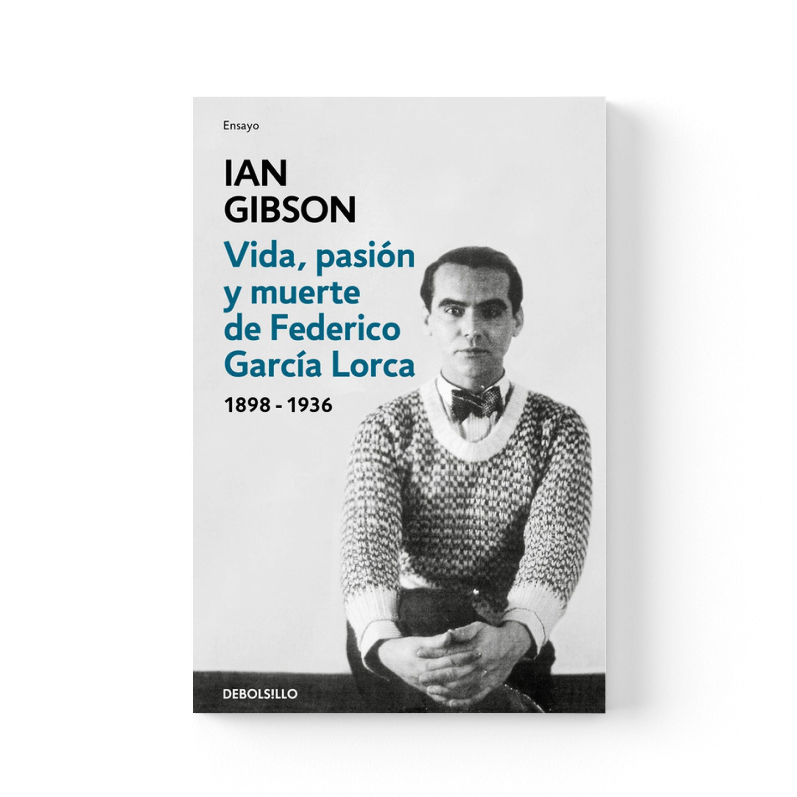 Vida, pasión y muerte de Federico García Lorca (1898-1936)