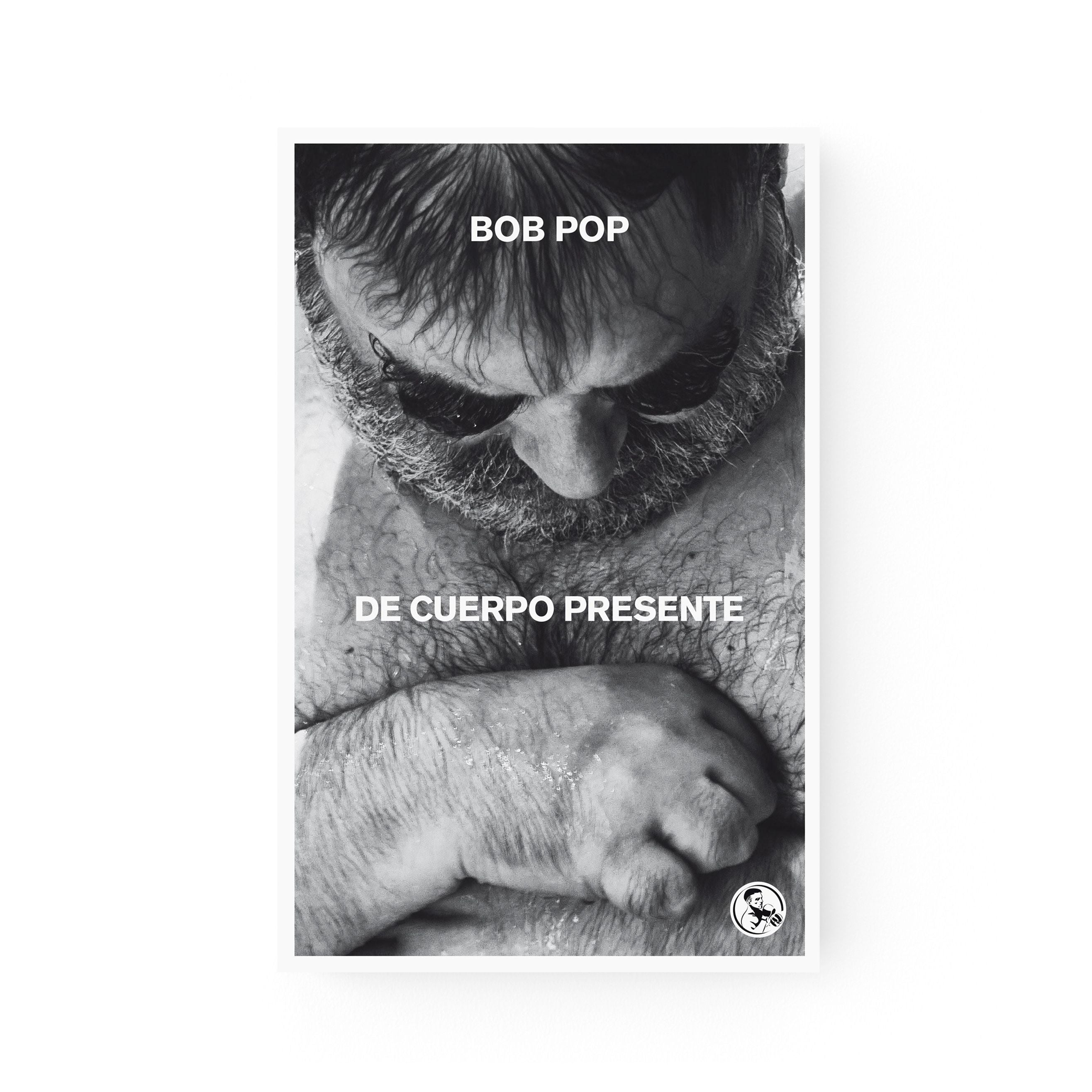 De Cuerpo Presente – Bob Pop