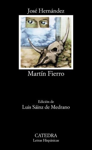Martín Fierro (Letras Hispanicas) (Spanish Edition)