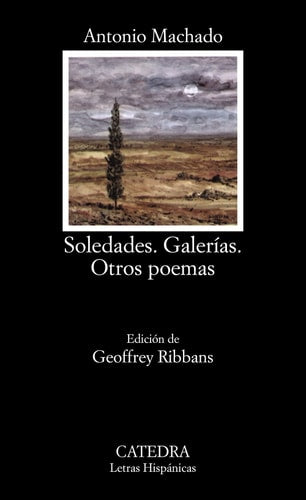 SOLEDADES; GALERIAS; OTROS POEMAS