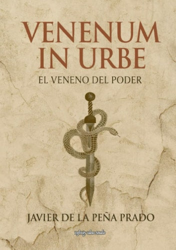 VENENUM IN URBE (Spanish Edition)
