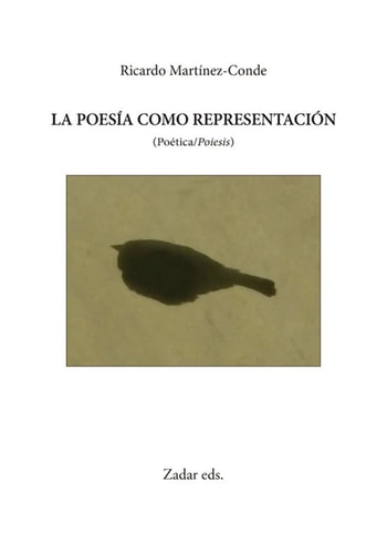 La poesía como representación: (Poética/poiesis)