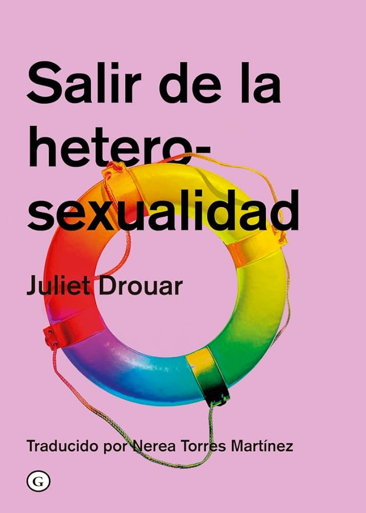 Salir de la heterosexualidad (2ªED) (COLECCION G)