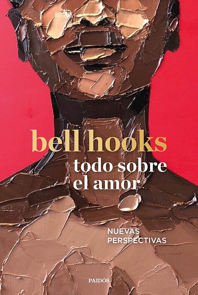 Todo sobre el amor: Nuevas perspectivas (Contextos)