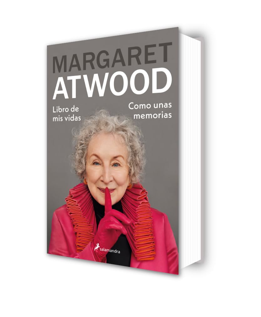 Libro de mis vidas: Como unas memorias – Margaret Atwood