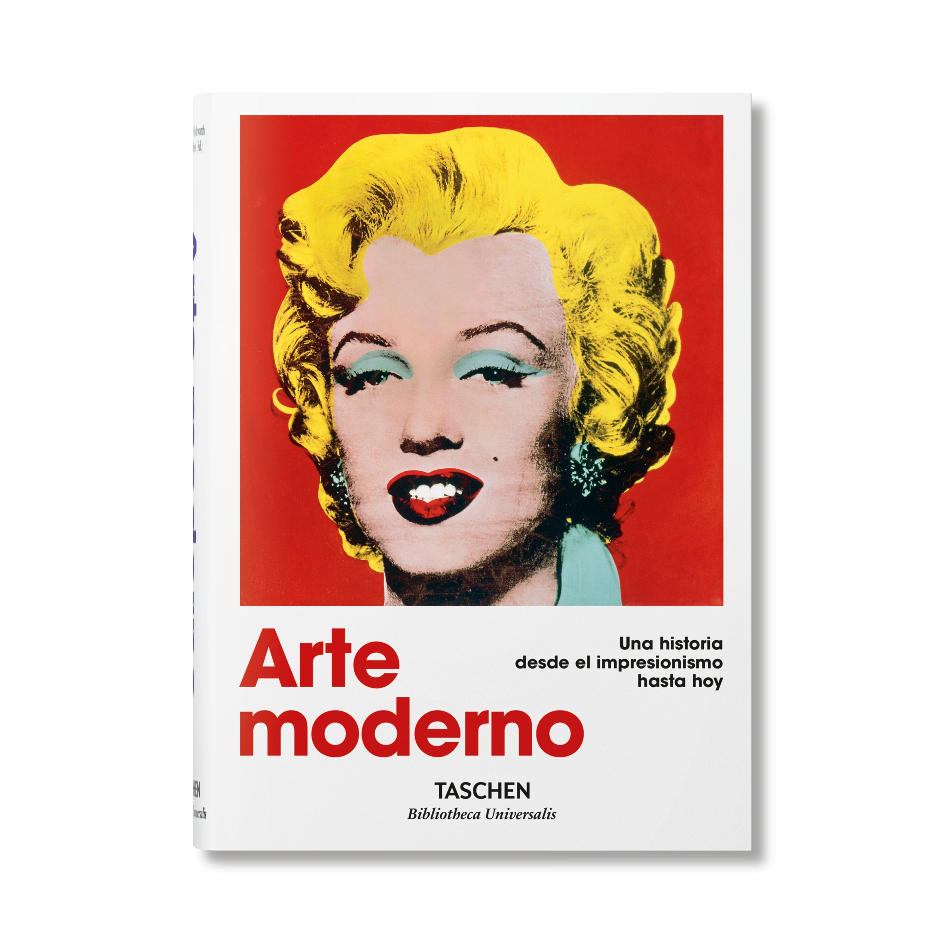 Arte moderno. Una historia desde el impresionismo hasta hoy