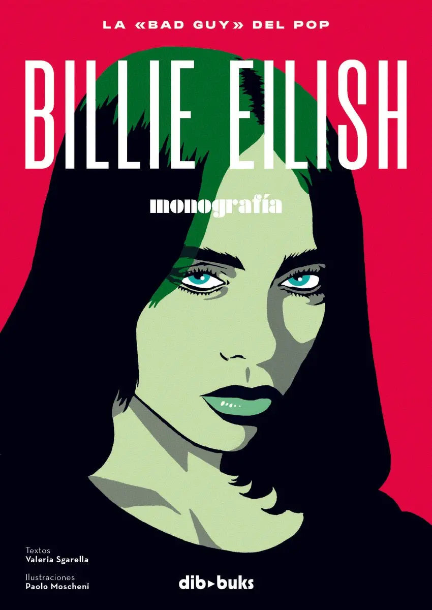 Una monografía de Billie Eilish con una ilustración de la artista con cabello verde y ojos azules.