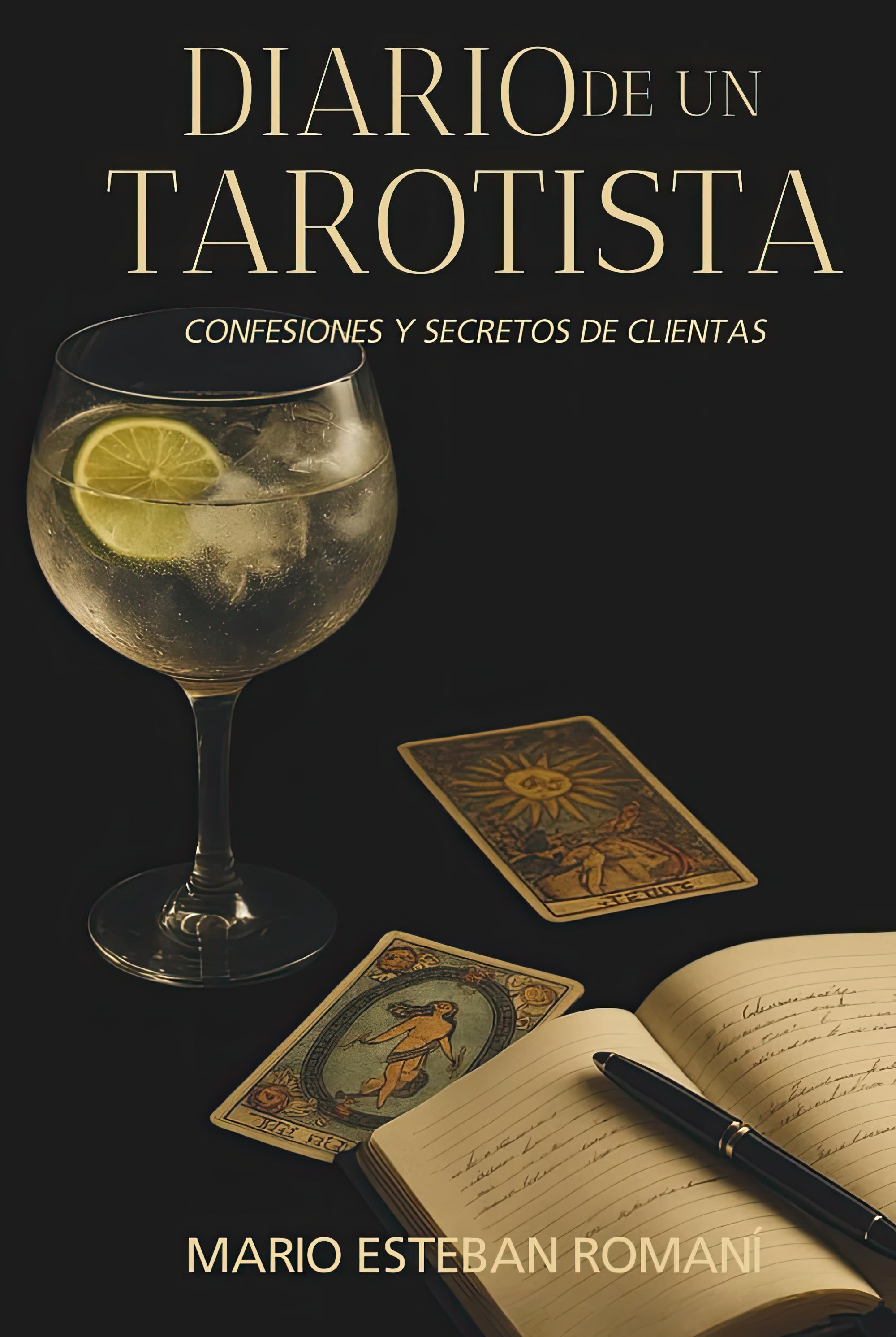 Diario de un Tarotista: Confesiones y secretos de clientas – Mario Esteban Romaní - Plastic Books