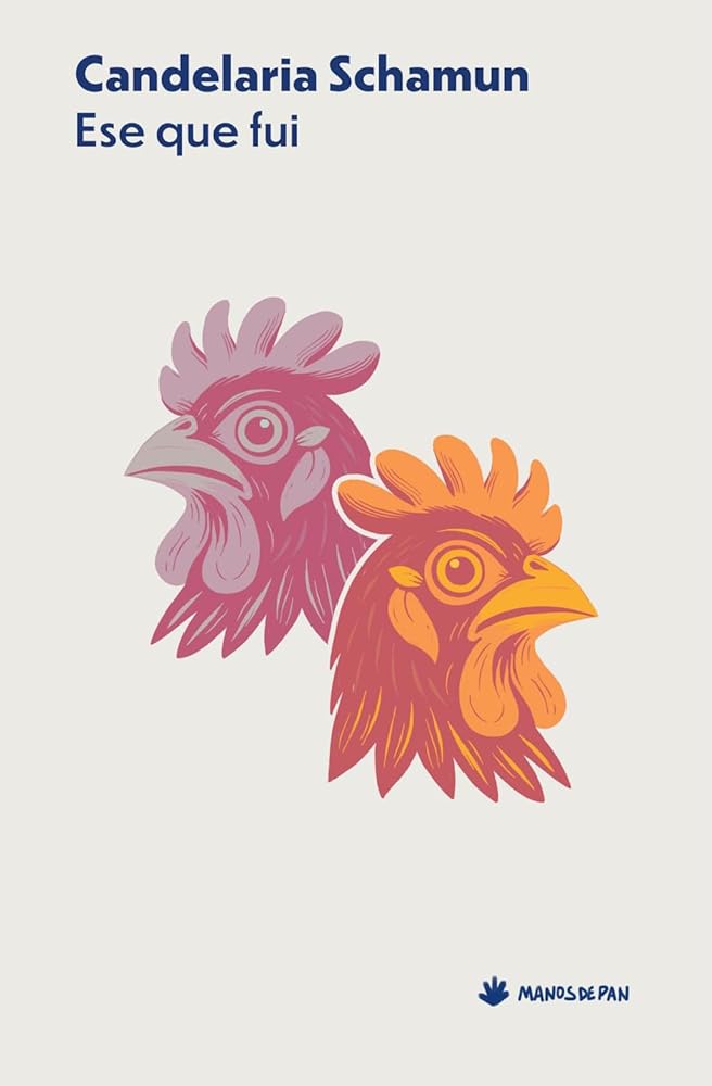 Ese que fui – Candelaria Schamun