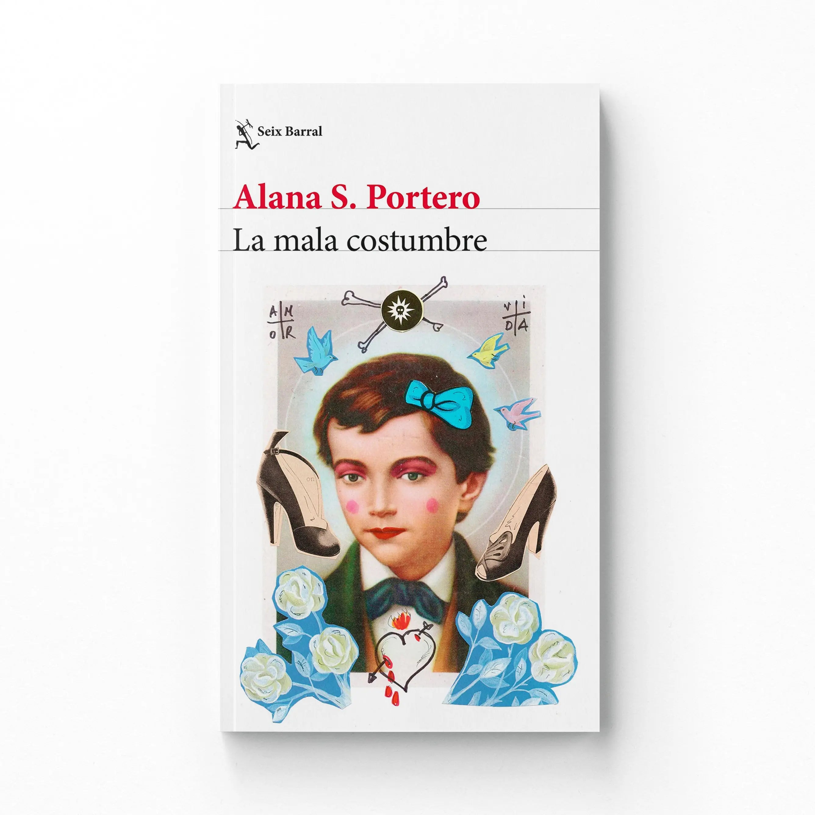 La mala costumbre – Alana S. Portero