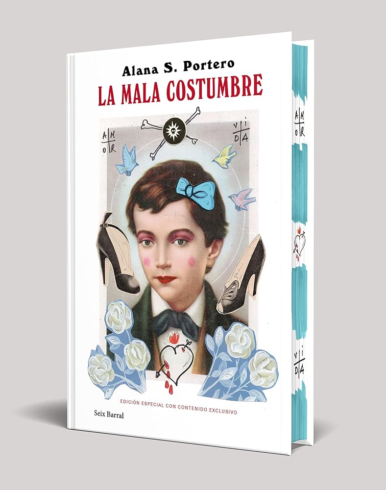La mala costumbre (Edición Especial) – Alana S. Portero