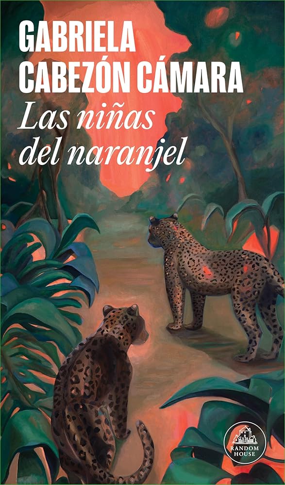 Las niñas del naranjel – Gabriela Cabezón Cámara
