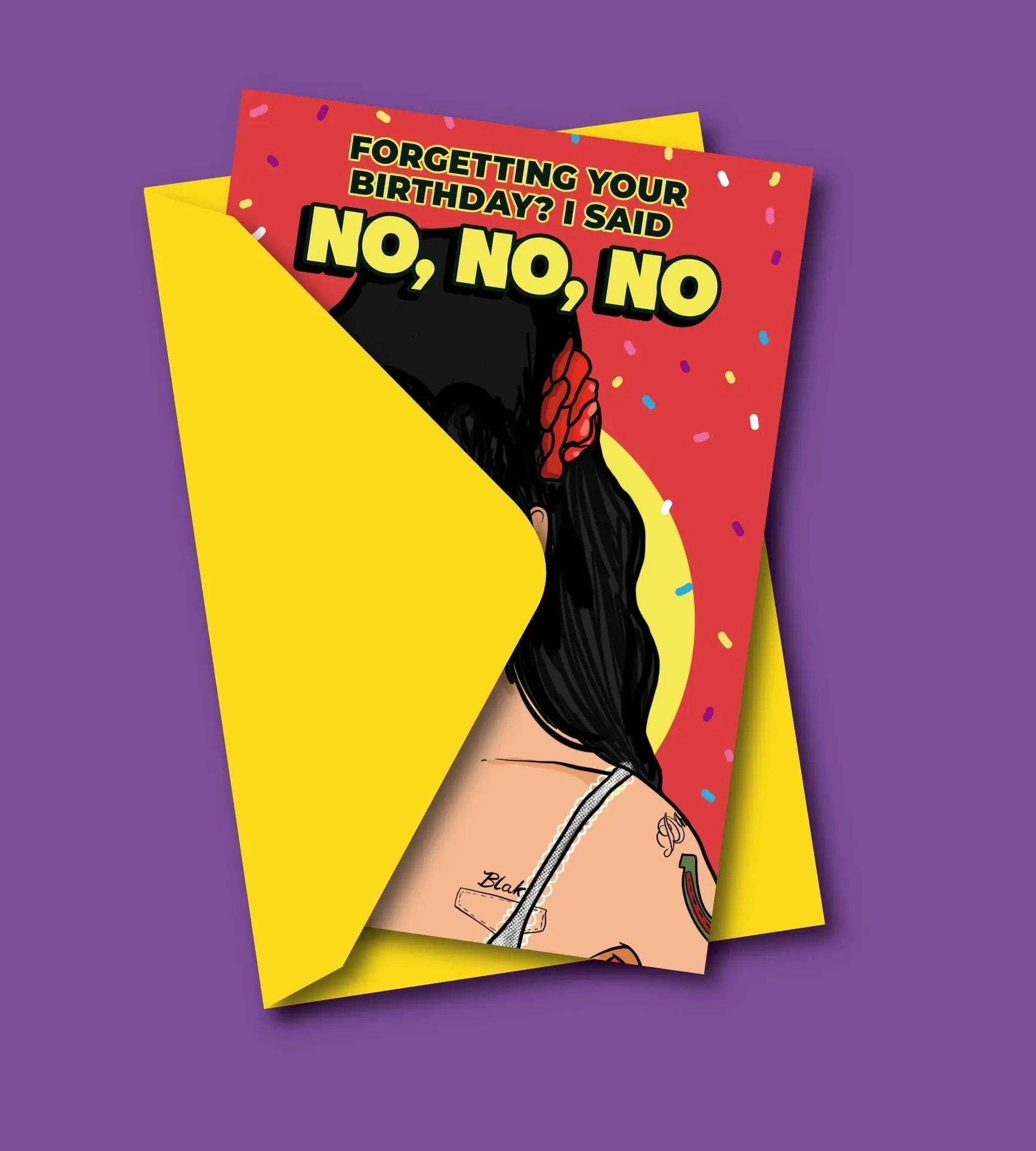 Tarjeta de felicitación de Amy Winehouse con la frase "¿Olvidaste tu cumpleaños? Dije no, no, no".