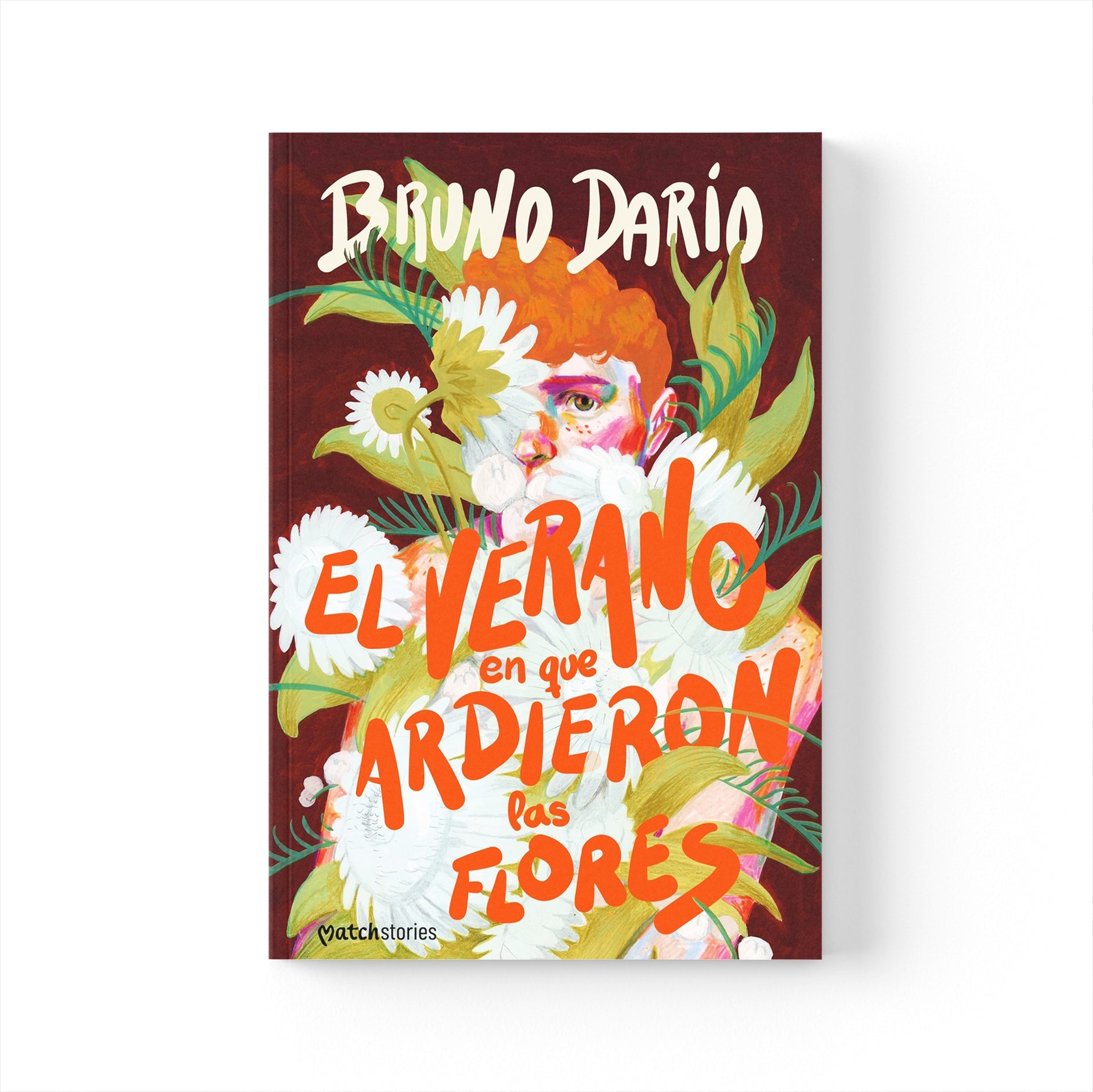 El verano en que ardieron las flores – Bruno Darío